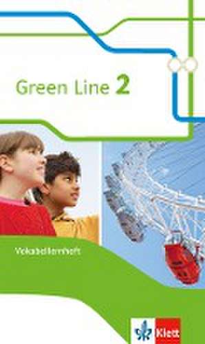 Green Line 2. Vokabellernheft. Neue Ausgabe