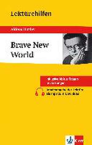 Lektürehilfen Huxley 'Brave New World' de Aldous Huxley