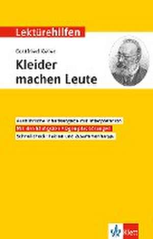 Lektürehilfen Gottfried Keller "Kleider machen Leute"