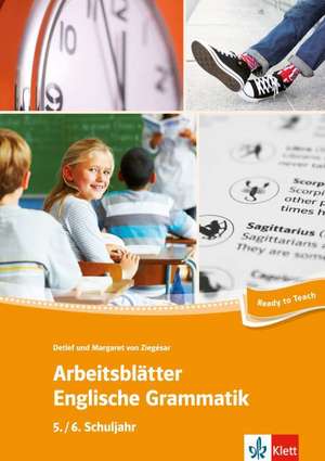 Arbeitsblätter Englische Grammatik 5./6. Schuljahr de Detlef von Ziegésar