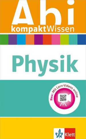 Abi kompaktWissen Physik