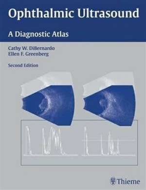 Ophthalmic Ultrasound de Cathy W. DiBernardo