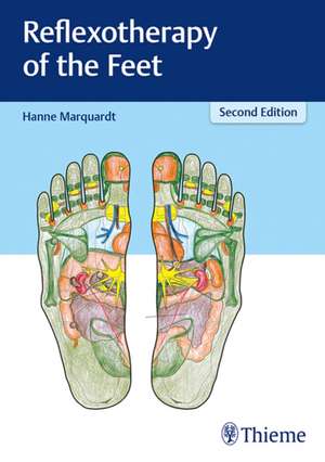 Reflexotherapy of the Feet de Hanne Marquardt