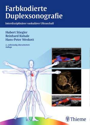 Farbkodierte Duplexsonografie de Hubert Stiegler