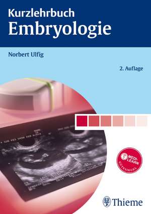 Kurzlehrbuch Embryologie de Norbert Ulfig