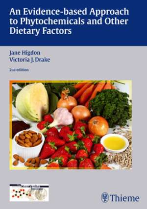 An Evidence–based Approach to Phytochemicals and Other Dietary Factors de Jane Higdon