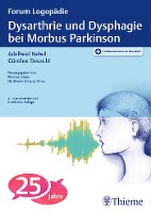 Dysarthrie und Dysphagie bei Morbus Parkinson de Adelheid Nebel