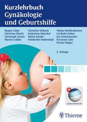 Kurzlehrbuch Gynäkologie und Geburtshilfe de Regine Gätje