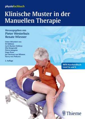 Klinische Muster in der Manuellen Therapie de Pieter Westerhuis