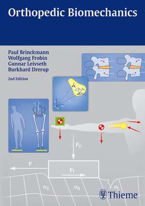 Orthopedic Biomechanics de Paul Brinckmann