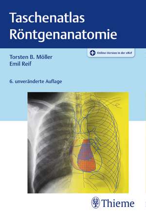 Taschenatlas Röntgenanatomie de Torsten Bert Möller