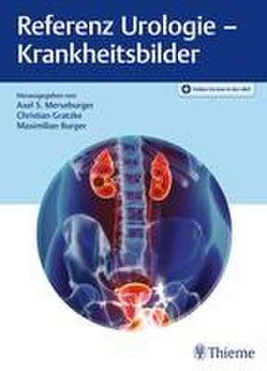 Referenz Urologie - Krankheitsbilder de Axel S. Merseburger