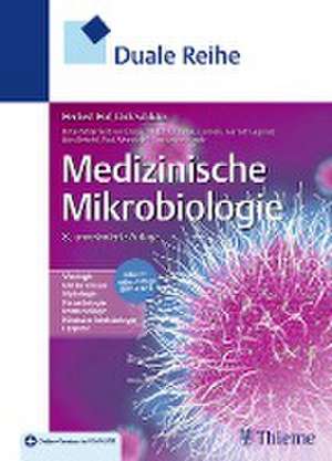 Duale Reihe - Medizinische Mikrobiologie de Herbert Hof