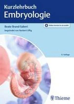 Kurzlehrbuch Embryologie de Beate Brand-Saberi