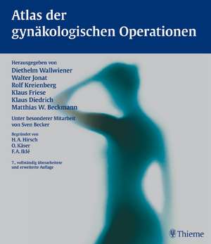 Atlas der gynäkologischen Operationen de Hans A. Hirsch