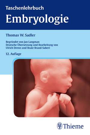 Taschenlehrbuch Embryologie de Beate Brand-Saberi