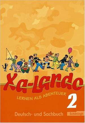 Xa-Lando 2. Neubarbeitung. Schülerbuch. u. a. Nordrhein-Westfalen