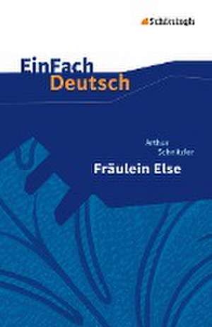 Fräulein Else. EinFach Deutsch Textausgaben de Arthur Schnitzler