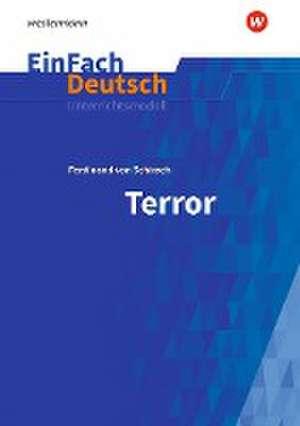 Terror. EinFach Deutsch Unterrichtsmodelle de Ferdinand von Schirach