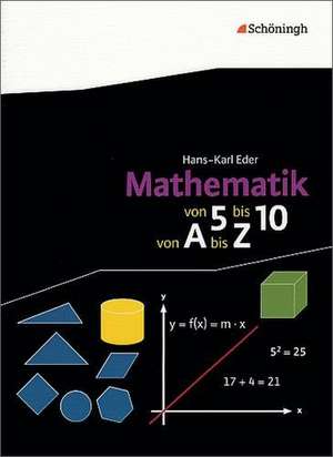 Mathematik Von 5 bis 10 von A - Z Neubearbeitung