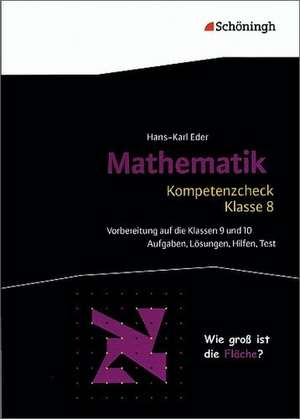 Kompetenzcheck Mathematik - Klasse 8 de Hans-Karl Eder