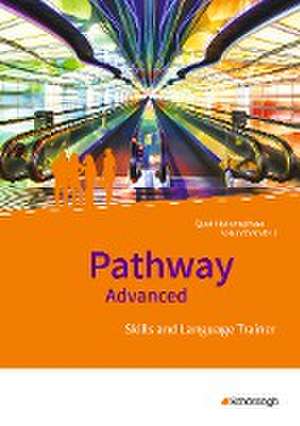 Pathway Advanced. Arbeitsheft mit Lösungen auf CD-ROM . Qualifikationsphase. Gymnasiale Oberstufe. Neubearbeitung