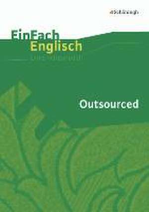 Outsourced: Filmanalyse. EinFach Englisch Unterrichtsmodelle de Petra Junkert