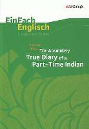 The Absolutely True Diary of a Part-Time Indian de Sherman Alexie