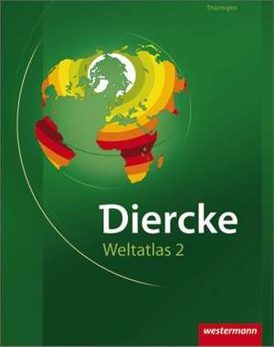 Diercke Weltatlas Ausgabe 2. Thüringen