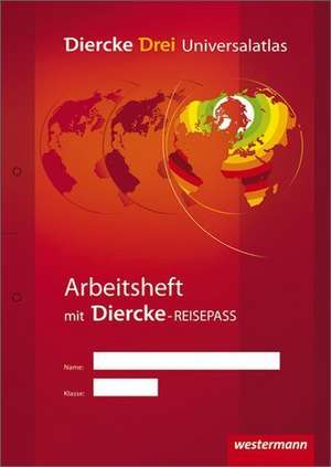 Diercke Drei. Arbeitsheft Kartenarbeit