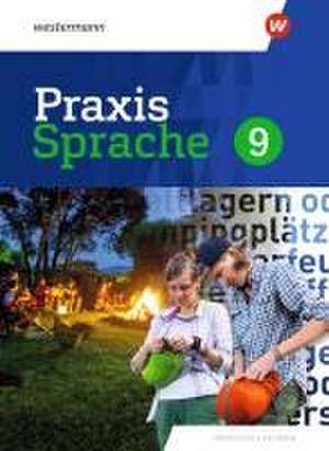 Praxis Sprache 9. Schulbuch. Differenzierende Ausgabe für Sachsen de Wolfgang Menzel