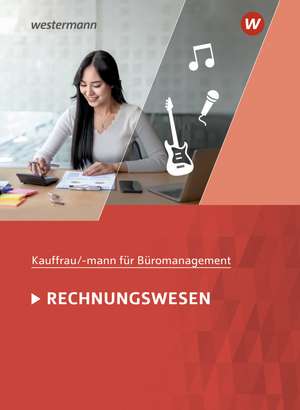 Kaufmann/Kauffrau für Büromanagement. Rechnungswesen: Schulbuch de Günter Hellmers