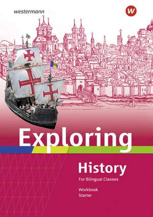 Exploring History SI. Workbook. de Rolf J. Kröger