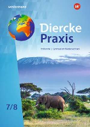 Diercke Praxis SI Erdkunde 7 / 8. Schulbuch. Arbeits- und Lernbuch de Verena Flammang