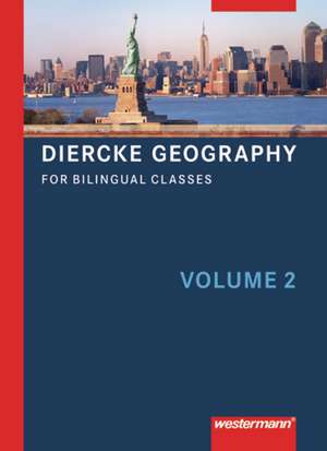 Diercke Geography for Bilingual Classes 2. Textbook