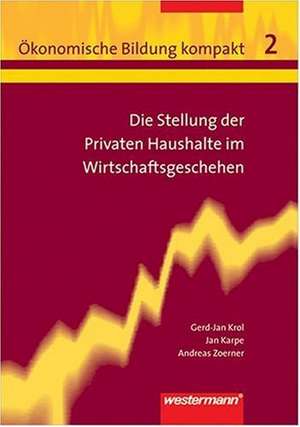 Die Stellung der privaten Haushalte im Wirtschaftsgeschehen