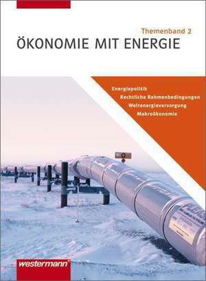 Ökonomie mit Energie Themenband 2 de Simone Malz