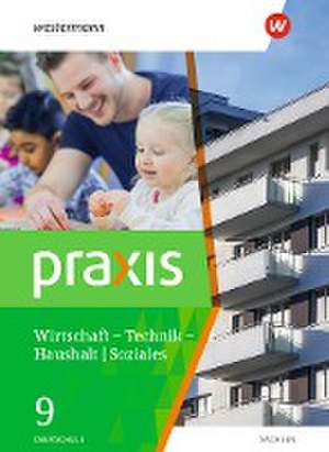 Praxis - WTH 9 Schulbuch. Wirtschaft / Technik / Haushalt. Oberschulen in Sachsen