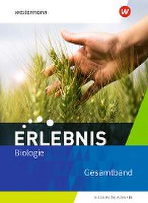 Erlebnis Biologie. Gesamtband. Allgemeine Ausgabe