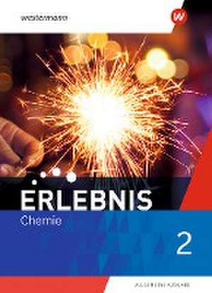 Erlebnis Chemie 2. Schulbuch. Allgemeine Ausgabe