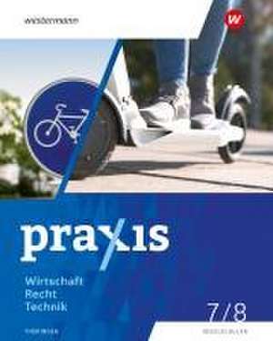 Praxis WRT 7 / 8. Schulbuch. Regelschulen. Thüringen de Kathrin Maier