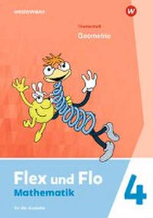 Flex und Flo 4. Themenheft Geometrie: Für die Ausleihe