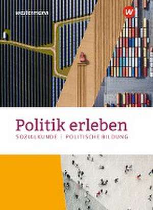 Politik erleben. Schulbuch. Für die östlichen Bundesländer de Wolfgang Mattes