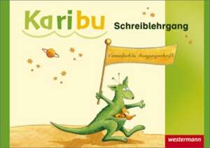 Karibu. Schreiblehrgang. Vereinfachte Ausgangsschrift