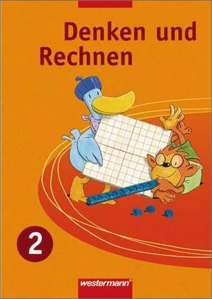 Denken und Rechnen 2. Schülerband. Nordrhein-Westfalen, Niedersachsen und Schleswig-Holstein