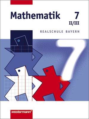 Mathematik 7. Realschule Bayern. WPF 2/3