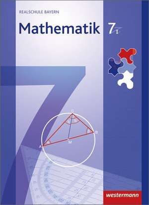 Mathematik Schülerband 7 WPF1. Schülerband. Realschule. Bayern