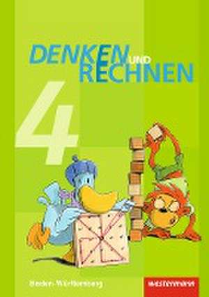 Denken und Rechnen 4. Schulbuch. Grundschulen. Baden-Württemberg