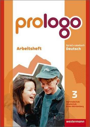 prologo 3. Arbeitsheft. Hauptschule. Baden-Württemberg