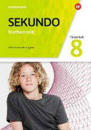 Sekundo 8. Förderheft. Mathematik für differenzierende Schulformen. Allgemeine Ausgabe